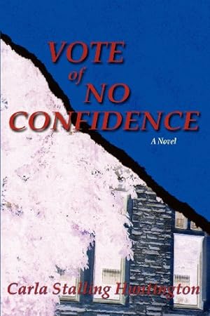 Seller image for Vote of No Confidence by Carla Stalling Huntington [Paperback ] for sale by booksXpress
