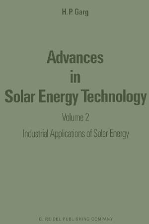 Bild des Verkufers fr Advances in Solar Energy Technology: Volume 2: Industrial Applications of Solar Energy by Garg, H.P. [Paperback ] zum Verkauf von booksXpress