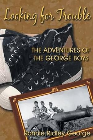 Bild des Verkufers fr Looking for Trouble: The Adventures of the George Boys [Soft Cover ] zum Verkauf von booksXpress