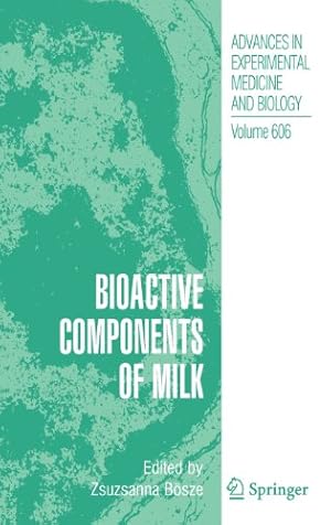 Seller image for Bioactive Components of Milk (Advances in Experimental Medicine and Biology) [Hardcover ] for sale by booksXpress