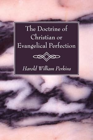 Seller image for The Doctrine of Christian or Evangelical Perfection [Soft Cover ] for sale by booksXpress