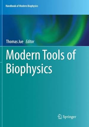 Immagine del venditore per Modern Tools of Biophysics (Handbook of Modern Biophysics) [Paperback ] venduto da booksXpress