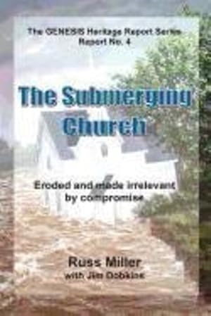 Imagen del vendedor de The Submerging Church by Miller, Russ, Dobkins, Jim [Paperback ] a la venta por booksXpress