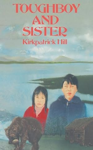 Seller image for Toughboy and Sister by Kirkpatrick Hill [Paperback ] for sale by booksXpress