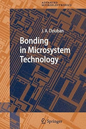 Immagine del venditore per Bonding in Microsystem Technology (Springer Series in Advanced Microelectronics) [Soft Cover ] venduto da booksXpress