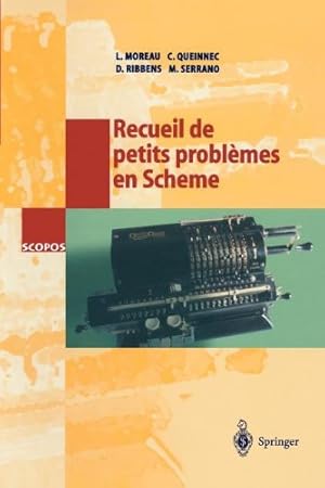 Seller image for Recueil de petits problèmes en Scheme (SCOPOS) (French Edition) by Moreau, L., Queinnec, C., Ribbens, D., Serrano, M. [Paperback ] for sale by booksXpress