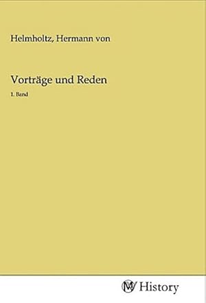 Imagen del vendedor de Vortrge und Reden : 1. Band a la venta por AHA-BUCH GmbH