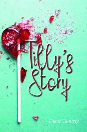 Immagine del venditore per Tilly's Story by Guntrip, Diane [Paperback ] venduto da booksXpress