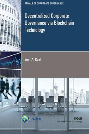Bild des Verkufers fr Decentralized Corporate Governance via Blockchain Technology by Kaal, Wulf A [Paperback ] zum Verkauf von booksXpress