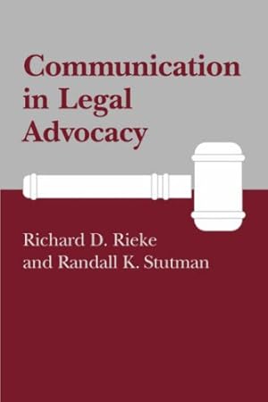 Seller image for Communication in Legal Advocacy (Studies in Communication Process) by Rieke, Richard D., Stutman, Randall K. [Paperback ] for sale by booksXpress