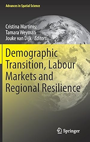 Seller image for Demographic Transition, Labour Markets and Regional Resilience (Advances in Spatial Science) [Hardcover ] for sale by booksXpress