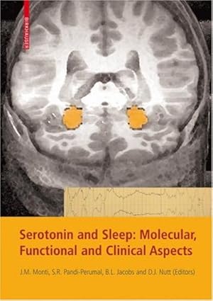 Seller image for Serotonin and Sleep: Molecular, Functional and Clinical Aspects [Hardcover ] for sale by booksXpress