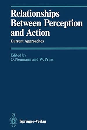 Immagine del venditore per Relationships Between Perception and Action: Current Approaches [Soft Cover ] venduto da booksXpress