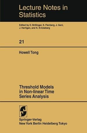 Seller image for Threshold Models in Non-linear Time Series Analysis (Lecture Notes in Statistics) by Tong, H. [Paperback ] for sale by booksXpress