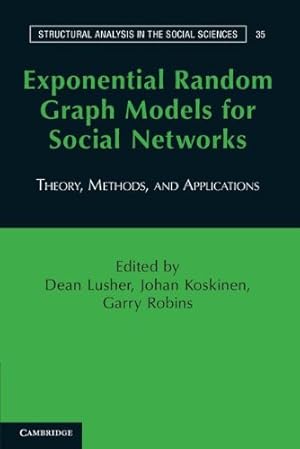 Immagine del venditore per Exponential Random Graph Models for Social Networks: Theory, Methods, and Applications (Structural Analysis in the Social Sciences) [Paperback ] venduto da booksXpress