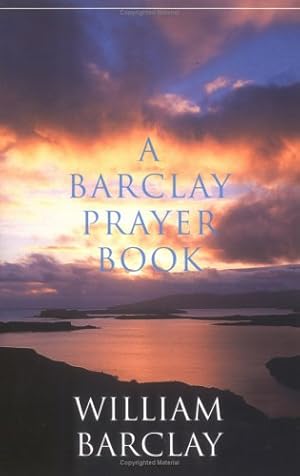 Seller image for A Barclay Prayer Book by Barclay, William [Paperback ] for sale by booksXpress