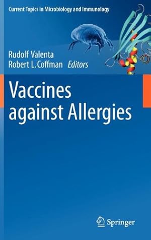 Imagen del vendedor de Vaccines against Allergies (Current Topics in Microbiology and Immunology) [Hardcover ] a la venta por booksXpress