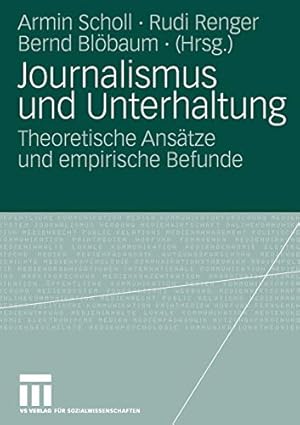 Seller image for Journalismus und Unterhaltung: Theoretische Ansätze und empirische Befunde (German Edition) [Soft Cover ] for sale by booksXpress