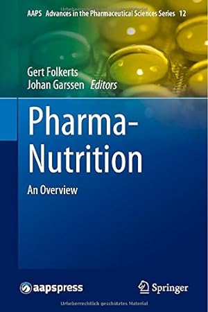 Image du vendeur pour Pharma-Nutrition: An Overview (AAPS Advances in the Pharmaceutical Sciences Series) [Hardcover ] mis en vente par booksXpress