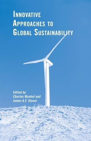 Seller image for Innovative Approaches to Global Sustainability [Paperback ] for sale by booksXpress