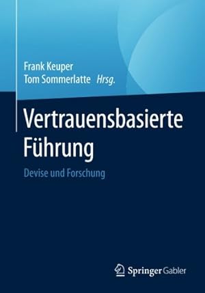Seller image for Vertrauensbasierte Führung: Devise und Forschung (German Edition) [Paperback ] for sale by booksXpress