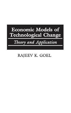 Seller image for Economic Models of Technological Change: Theory and Application [Hardcover ] for sale by booksXpress