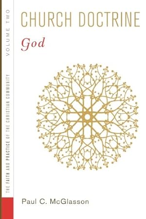 Immagine del venditore per Church Doctrine: Volume 2: God (The Faith and Practice of the Christian Community) [Soft Cover ] venduto da booksXpress