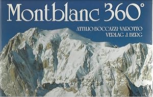 Montblanc 360°. Übersetzt ins Deutsche Lucia Eppelsheim-Sissa. Übersetzt ins Englische John Iliffe.