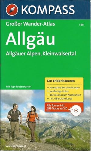 Bild des Verkufers fr Allgu. Allguer Alpen, Kleinwalsertal. Mit Top-Routenkarten. 120 Erlebnistouren ; alle Touren inkl. GPS-Tracks auf CD. Kompass, groer Wander-Atlas. zum Verkauf von Lewitz Antiquariat