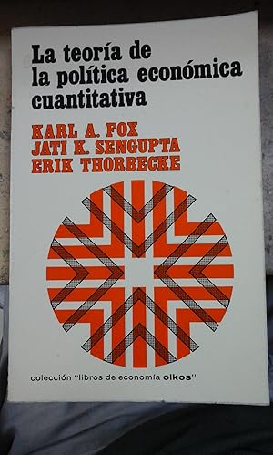 Imagen del vendedor de LA TEORIA POLTICA ECONMICA CUANTITATIVA (Barcelona, 1979) a la venta por Multilibro