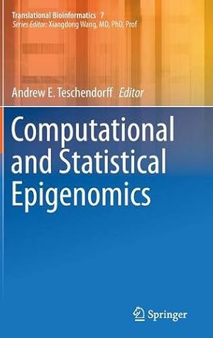 Immagine del venditore per Computational and Statistical Epigenomics (Translational Bioinformatics) [Hardcover ] venduto da booksXpress