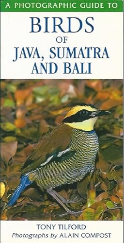 Immagine del venditore per A Photographic Guide to Birds of Java, Sumatra and Bali. venduto da Lewitz Antiquariat