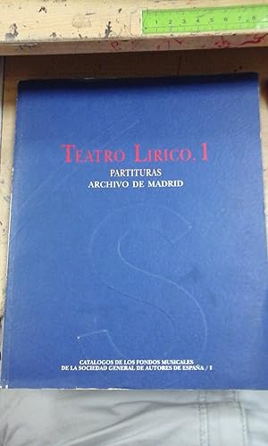 Imagen del vendedor de TEATRO LRICO, 1.-Partituras. Archivo de Madrid (Madrid, 1994) a la venta por Multilibro