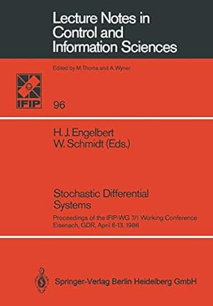 Image du vendeur pour Stochastic Differential Systems: Proceedings of the IFIP-WG 7/1 Working Conference Eisenach, GDR, April 613, 1986 (Lecture Notes in Control and Information Sciences) [Soft Cover ] mis en vente par booksXpress