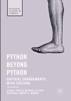 Image du vendeur pour Python beyond Python: Critical Engagements with Culture (Palgrave Studies in Comedy) [Paperback ] mis en vente par booksXpress