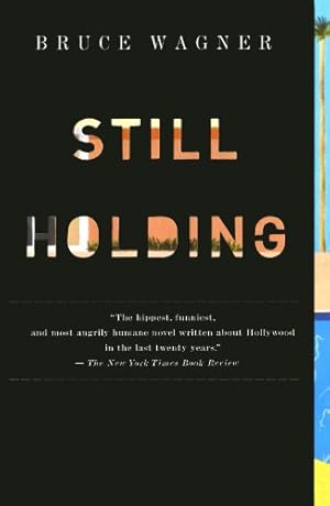 Seller image for Still Holding by Wagner, Bruce [Paperback ] for sale by booksXpress