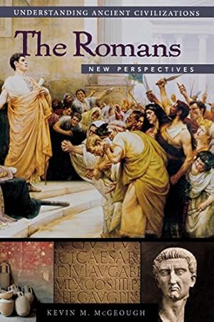 Image du vendeur pour The Romans: New Perspectives (Understanding Ancient Civilizations) [Hardcover ] mis en vente par booksXpress