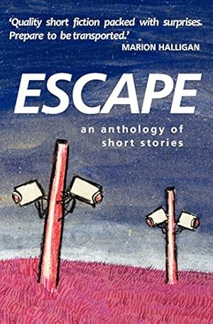 Imagen del vendedor de Escape: An Anthology of Short Stories [Paperback ] a la venta por booksXpress
