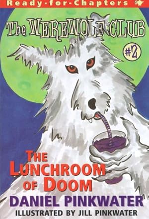 Immagine del venditore per The Lunchroom of Doom : Ready-for-Chapters #2 by Pinkwater, Daniel [Paperback ] venduto da booksXpress