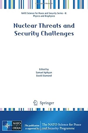 Immagine del venditore per Nuclear Threats and Security Challenges (NATO Science for Peace and Security Series B: Physics and Biophysics) [Paperback ] venduto da booksXpress