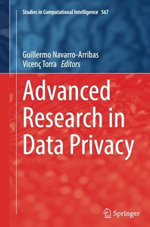 Immagine del venditore per Advanced Research in Data Privacy (Studies in Computational Intelligence) [Paperback ] venduto da booksXpress