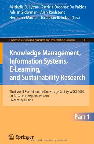 Immagine del venditore per Knowledge Management, Information Systems, E-Learning, and Sustainability Research: Third World Summit on the Knowledge Society, WSKS 2010, Corfu, . in Computer and Information Science) [Paperback ] venduto da booksXpress
