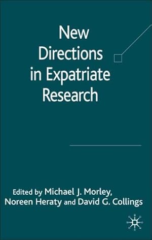 Bild des Verkufers fr New Directions in Expatriate Research by Collings, David G. [Hardcover ] zum Verkauf von booksXpress