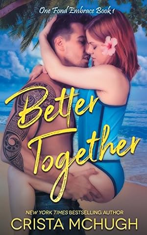 Seller image for Better Together (One Fond Embrace) (Volume 1) [Soft Cover ] for sale by booksXpress