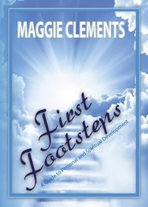 Seller image for First Footsteps: A Guide to Spiritual and Personal Development by Clements, Maggie [Paperback ] for sale by booksXpress