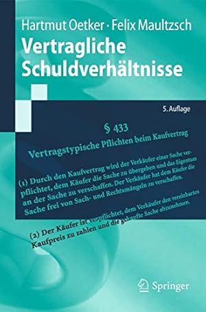 Seller image for Vertragliche Schuldverhältnisse (Springer-Lehrbuch) (German Edition) by Oetker, Hartmut, Maultzsch, Felix [Paperback ] for sale by booksXpress