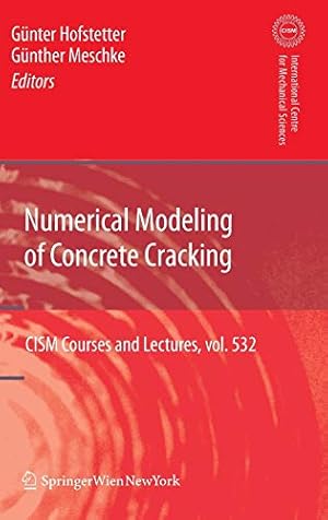 Image du vendeur pour Numerical Modeling of Concrete Cracking (CISM International Centre for Mechanical Sciences) [Hardcover ] mis en vente par booksXpress