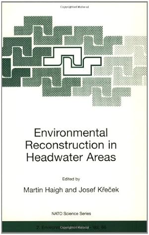 Immagine del venditore per Environmental Reconstruction in Headwater Areas (Nato Science Partnership Subseries: 2) [Paperback ] venduto da booksXpress