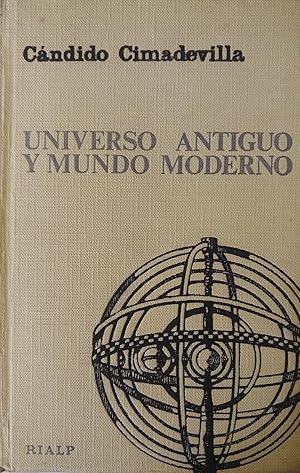 UNIVERSO ANTIGUO Y MUNDO MODERNO