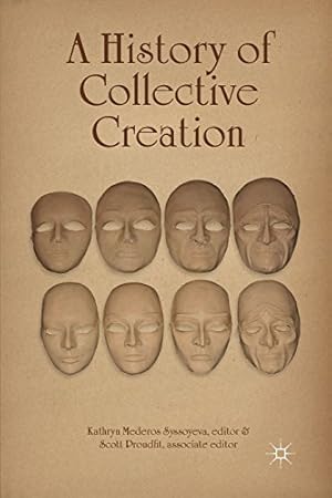 Seller image for A History of Collective Creation by Syssoyeva, Kathryn Mederos [Paperback ] for sale by booksXpress